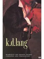 K.D. Lang - Harvest of 7 Years