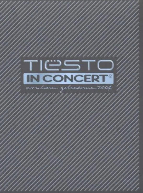 Omslag van Tiesto - In Concert 2004 DVD