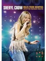 Omslag van Sheryl Crow - Miles From Memphis