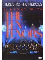 Omslag van Ten Tenors - Heres To Heroes