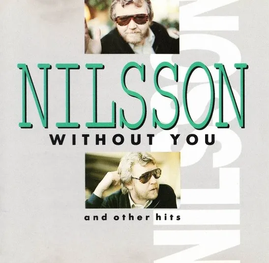 Omslag van Nilsson – Without You And Other Hits CD