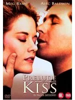 Prelude To A Kiss