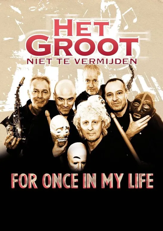 Omslag van Het Groot Niet Te Vermijden - For Once In My Life DVD