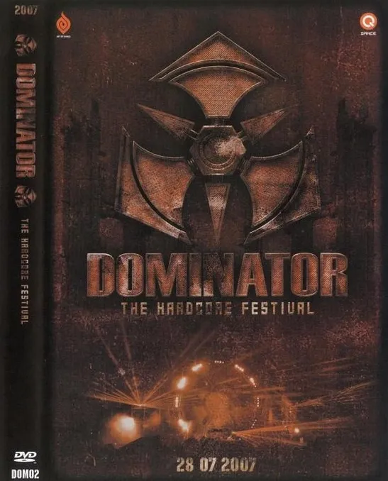 Omslag van Dominator-Hardcore Festival 2007 (DVD)