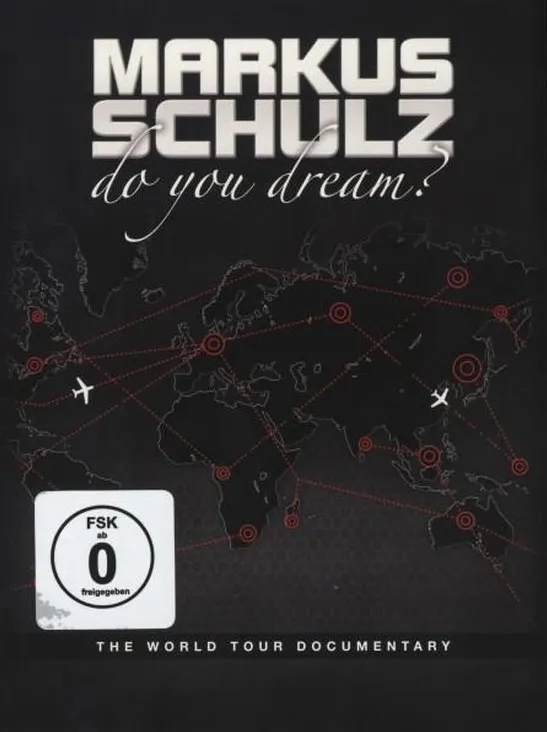 Omslag van Markus Schulz - Do You Dream: The World Tour Documentary DVD