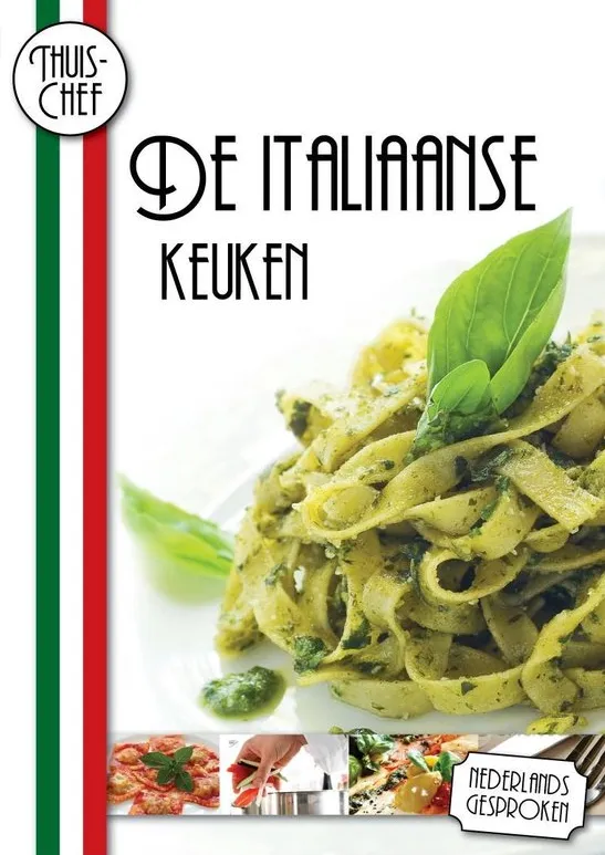 Omslag van Thuis Chef - De Italiaanse Keuken