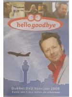 Hello Goodbye Dubbel DVD (2009)