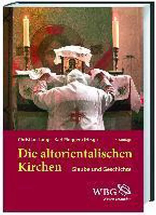 Die altorientalischen Kirchen (Duits)